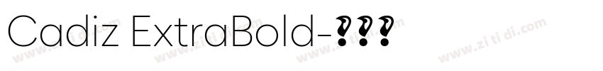 Cadiz ExtraBold字体转换